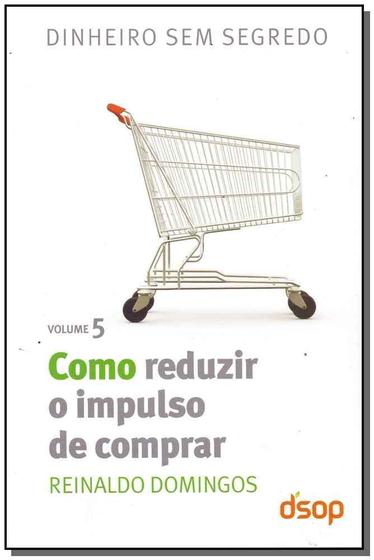 Imagem de Como Reduzir o Impulso De Comprar (Dss Vol. 05) Sortido