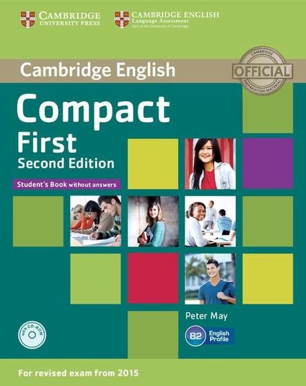 Imagem de Compact First - Student's Book Without Answers With CD-ROM - Secon Edition - Cambridge University Press - ELT