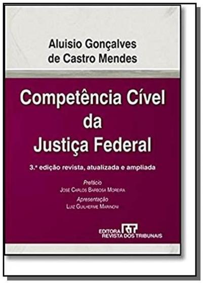 Imagem de COMPETENCIA CIVEL DA JUSTICA FEDERAL  3ª EDICAO - Revista Dos Tribunais -  