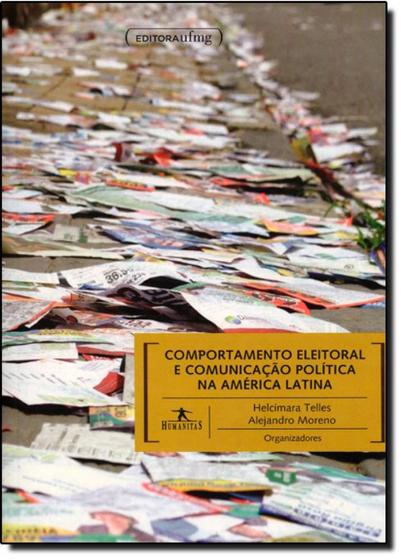 Imagem de Comportamento Eleitoral e Comunicação Política na América - Coleção Humanitas - UFMG