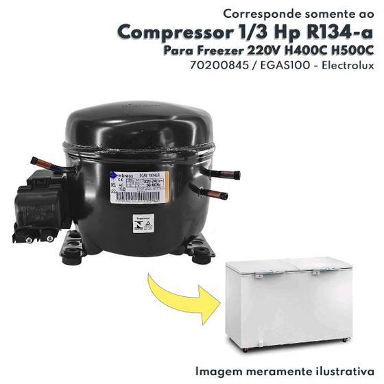Imagem de Compressor 1/3 220V 60Hz R134a Para Freezer Refrigerador H400C H500C H405 Electrolux - 70200845 / EGAS100