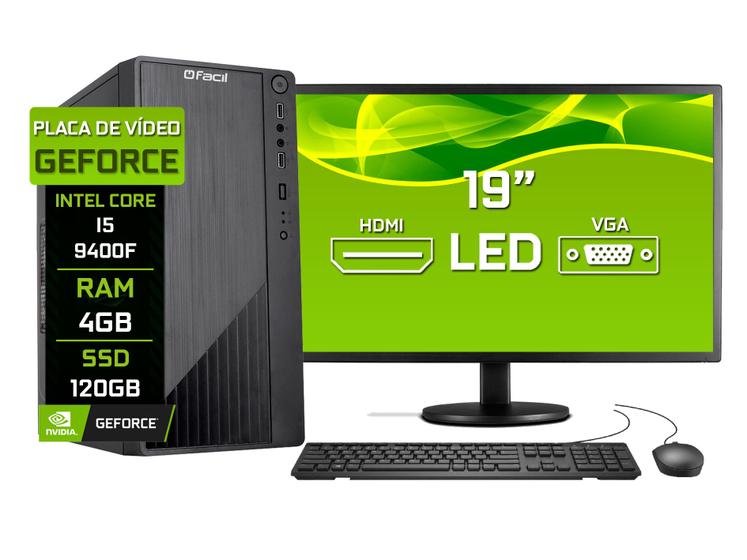 Computador Completo Fácil Intel Core i5 9400f (Nona Geração) 4GB DDR4 3000MHz GeForce SSD 120GB Monitor 19" HDMI LED Menor preço em Computador Completo Fácil Intel Core i5 9400f (Nona Geração) 4GB DDR4 3000MHz GeForce SSD 120GB Monitor 19" HDMI LED