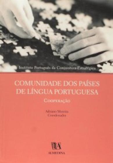Imagem de Comunidade dos países de língua portuguesa: cooperação - Almedina Brasil