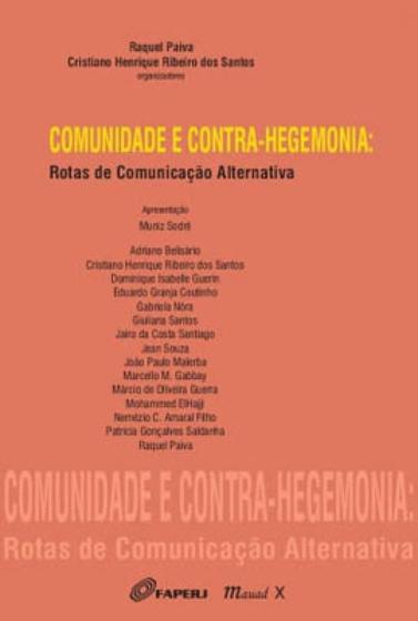 Imagem de Comunidade E Contra-hegemonia: Rotas De Comunicação Alternativa - Mauad