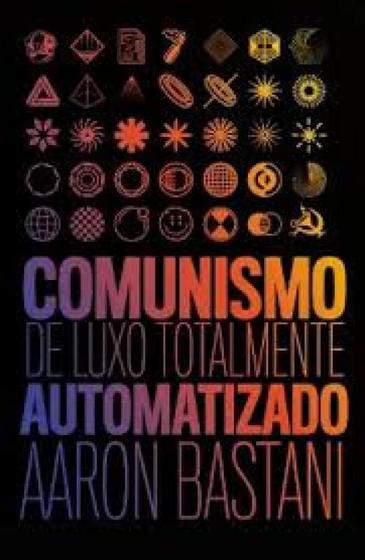 Imagem de Comunismo de luxo totalmente automatizado