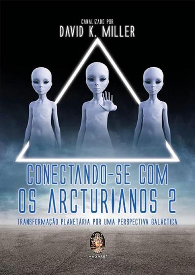 Imagem de Conectando-Se Com Os Arcturianos 2 - Madras