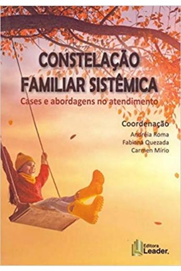 Imagem de Constelação Familiar Sistêmica: Cases E Abordagens No Atendimento - LEADER