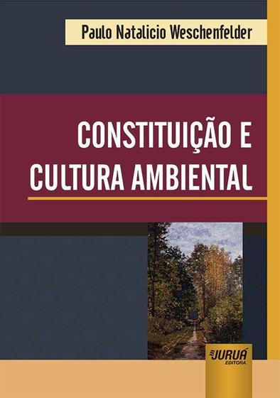 Imagem de Constituição e Cultura Ambiental