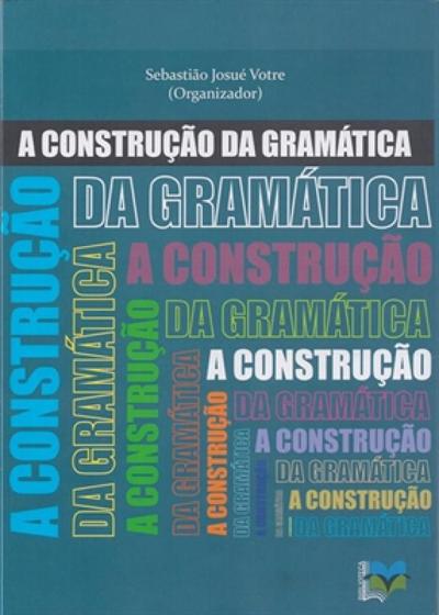 Imagem de Construção da gramática, A - EDITORA DA UFF