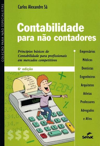 Imagem de CONTABILIDADE PARA NAO-CONTADORES - 6ª ED