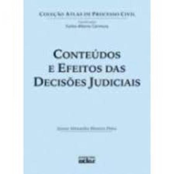 Imagem de Conteúdos e Efeitos das Decisões Judiciais - Coleção Atlas de Processo Civil - ATLAS - GRUPO GEN