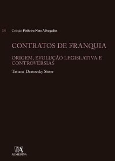 Imagem de Contratos de franquia: origem, evolução legislativa e controvérsias - ALMEDINA BRASIL