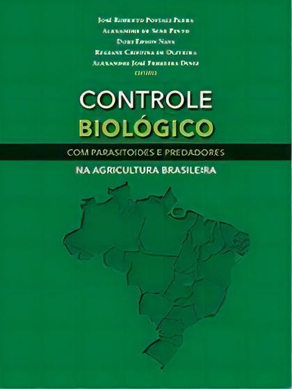 Imagem de Controle Biológico Com Parasitoides E Predadores Na Agricultura Brasileira Sortido