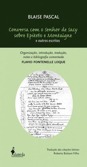 Imagem de Conversa com o Senhor Sacy Sobre Epiteto e Montaigne e Outros Escritos: Organização, Introdução, Tradução, Notas e