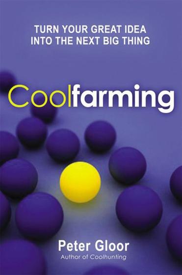 Imagem de Coolfarming Turn Your Great Idea Into The Next Big Thing - Amacom Books