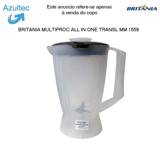 Imagem de COPO DO LIQUIDIFICADOR BRITANIA MULTIPROCESSADOR ALL IN ONE TRANSLUCIDO  Código: 5502