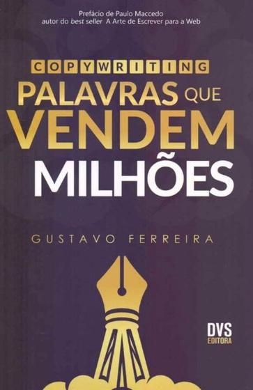 Imagem de Copywriting: Palavras Que Vendem Milhôes - DVS EDITORA