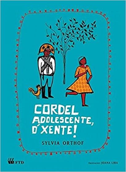 Imagem de Cordel adolescente, ó xente! - FTD (PARADIDATICOS)