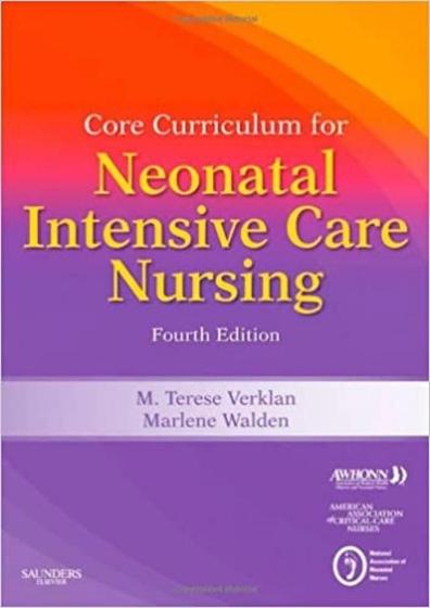 Imagem de Core curriculum for neonatal intensive care nursing - W.B. SAUNDERS