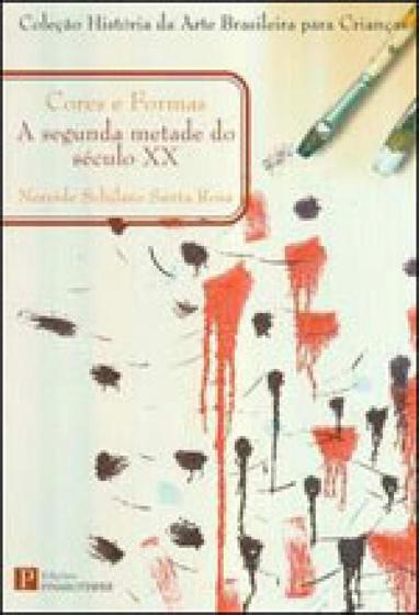Imagem de Cores e formas: a segunda metade do seculo xx - PINAKOTHEKE