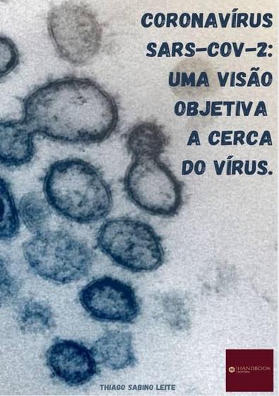 Imagem de Coronavirus sars-cov-2: uma visao objetiva acerca do virus