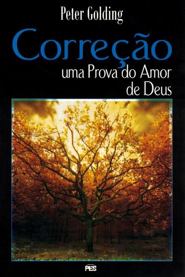 Imagem de Correção Uma Prova do Amor de Deus, Peter Golding - PES