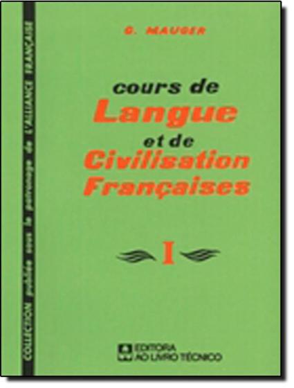 Imagem de Cours de langue et de civilisation francaises 1 - AO LIVRO TECNICO (IMPERIAL NOVO MILENIO)