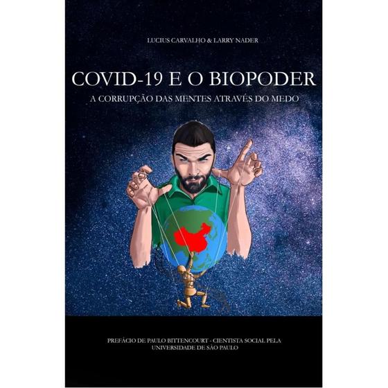 Imagem de Covid-19 e o Biopoder ( Larry Nader )