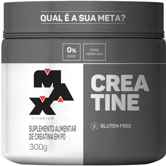 Creatina 300g pura monohidratada - Max Titanium Menor preço em Creatina 300g pura monohidratada - Max Titanium