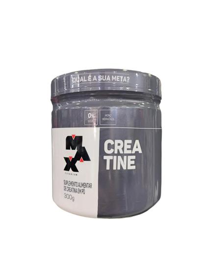 Creatina Max Titanium - 300g Menor preço em Creatina Max Titanium - 300g