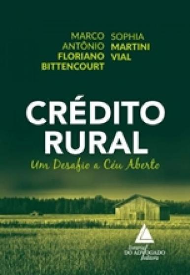 Imagem de Crédito Rural: Um Desafio a Céu Aberto - LIVRARIA DO ADVOGADO