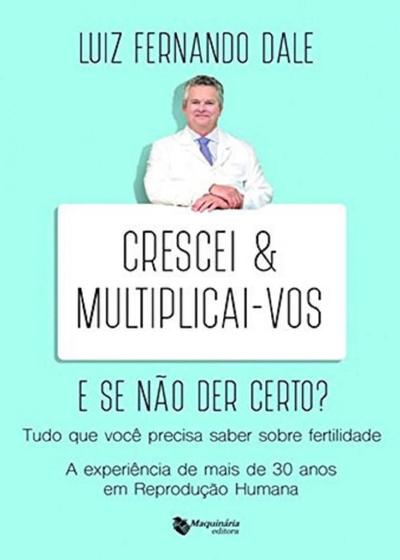 Imagem de Crescei e Multiplicai-vos e Se não der Certo  - Maquinária