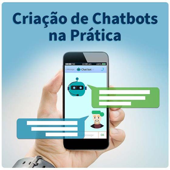 Imagem de Criação de Chatbots na Prática - ComSchool