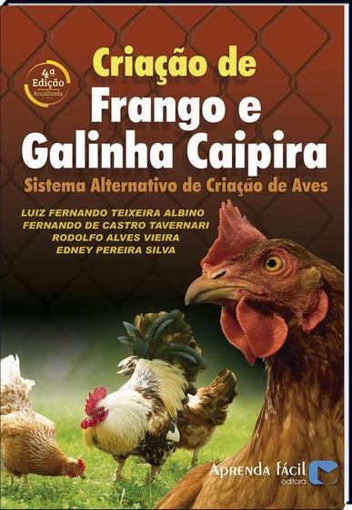 Imagem de Criação de Frango e Galinha Caipira - Sistema Alternativo de Criação - Aprenda Fácil