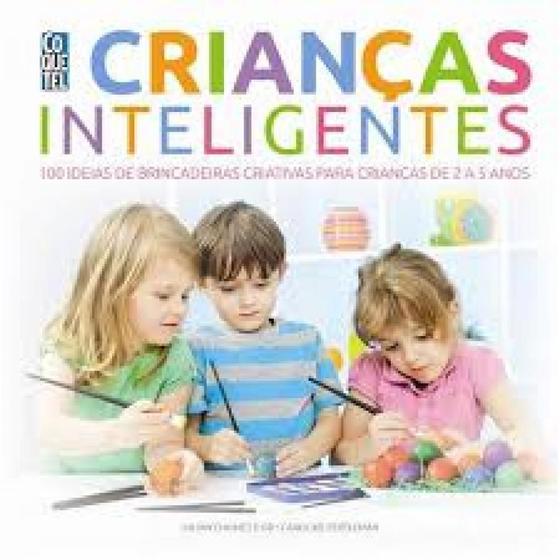 Imagem de Crianças Inteligentes: 100 Ideias de Brincadeiras ...( livro com pequeno defeito na capa)