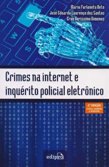 Imagem de Crimes na Internet Inquérito Policial Eletrônico - 02ed/18