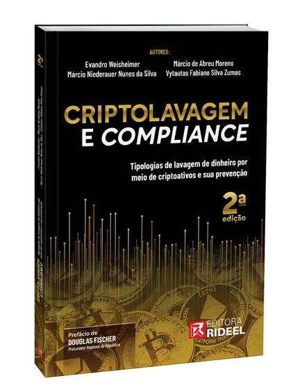 Imagem de Criptolavagem e Compliance - Tipologias de lavagem de dinheiro por meio de criptoativos e sua prevenção - 2ª Edição