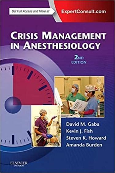 Imagem de Crisis management in anesthesiology - CHURCHILL LIVINGSTONE, INC.