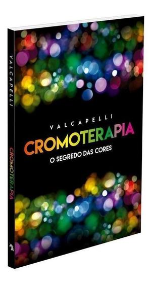 Imagem de Cromoterapia - o Segredo das Cores Sortido - VIDA E CONSCIENCIA