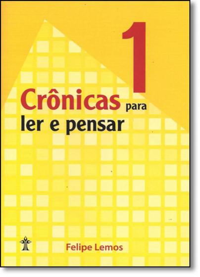 Imagem de Crônicas Para Ler e Pensar - Vol.1 - CPB CASA PUBLICADORA BRASILEIRA