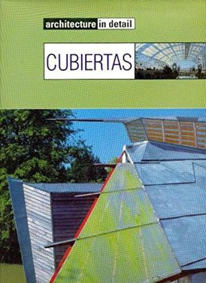 Imagem de Cubiertas: Arquitecture In Detail