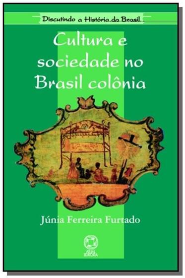 Imagem de Cultura e sociedade no brasil colonia - colecao di - Atual