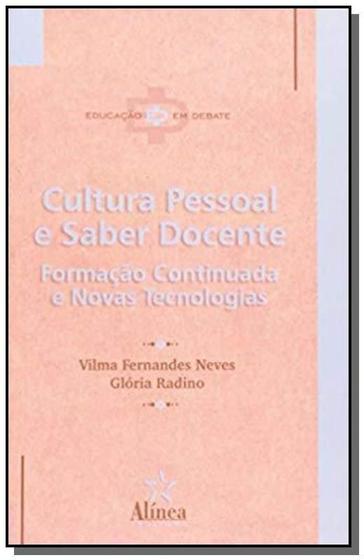 Imagem de Cultura Pessoal E Saber Docente: Formacao Continua - ALINEA