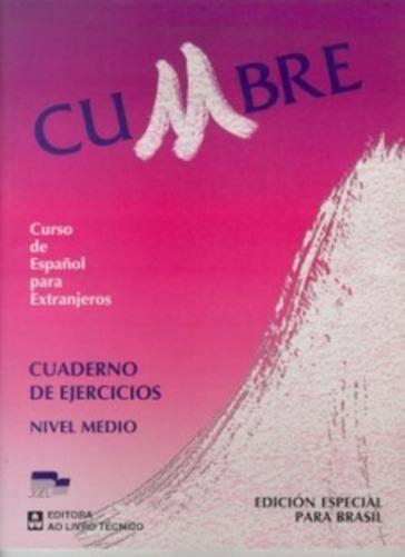 Imagem de Cumbre 2 Nivel Medio - Cuaderno De Ejercicios (Edición Especial Para Brasil) - Sgel