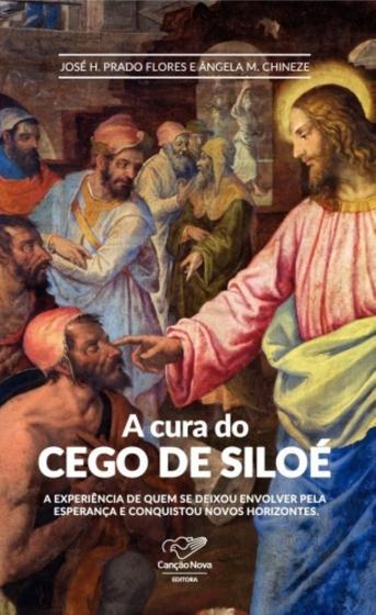 Imagem de Cura Do Cego De Siloe, A - CANCAO NOVA