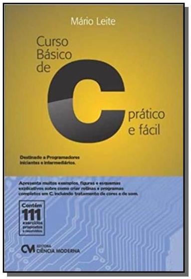 Imagem de Curso Basico De C - Pratico E Facil - CIENCIA MODERNA