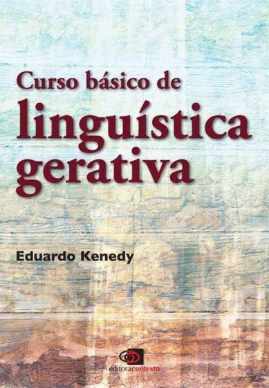 Imagem de Curso Basico de Linguistica Gerativa - CONTEXTO