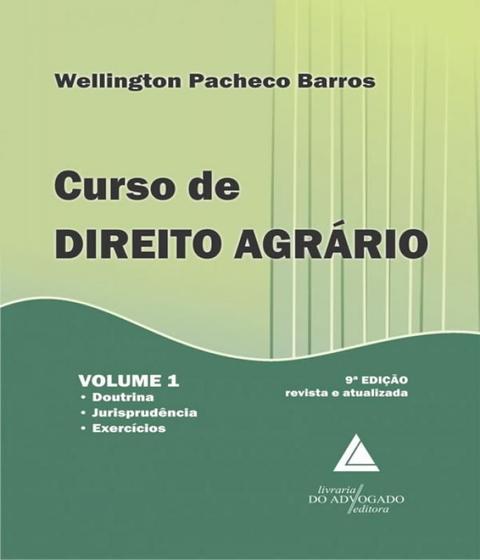 Imagem de Curso de direito agrario: doutrina, jurisprudencia e exercicios - vol. 1 - EDITORA E LIVRARIA DO ADVOGADO