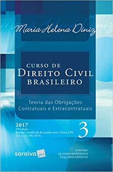 Imagem de Curso de Direito Civil Brasileiro: Teoria das Obrigações Contratuais e Extracontratuais - Vol.3