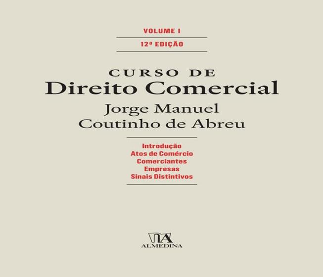 Imagem de Curso de direito comercial - vol. 1 - ALMEDINA BRASIL